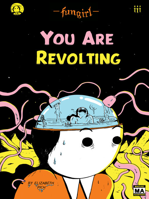 Title details for Fungirl: You Are Revolting by Elizabeth Pich - Available